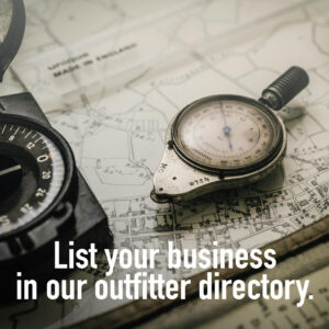 List your business in our Outfitter Directory