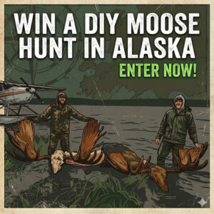 Alaska hunting contest poster with two hunters beside a dead moose, plane in background, reading 'Win a DIY Moose Hunt in Alaska'—Enter Now.